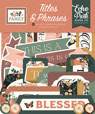 Echo Park -Family Titles & Phrases
