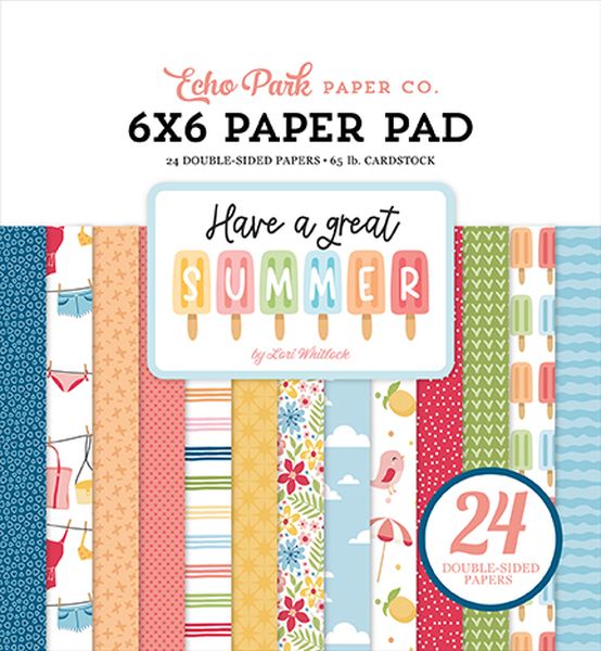 Echo Park Have A Great Summer 6x6 Paper Pad