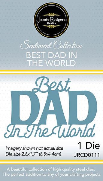 Jamie Rodgers Crafts Best Dad In The World Die Set