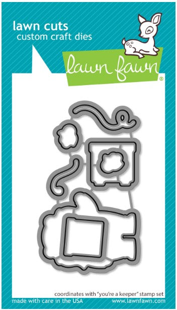 Lawn Fawn You're a Keeper Die