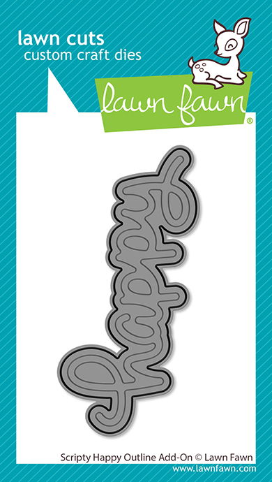 Lawn Fawn Lawn Cuts - Scripty Happy Outline Add-On Die