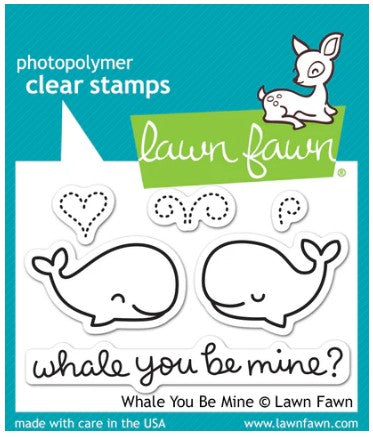 Lawn Fawn Whale you be mine stamp