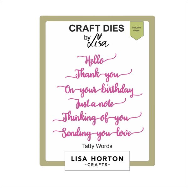 Lisa Horton Crafts Tatty Words Craft Dies