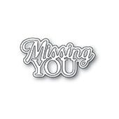 Memory Box Everyday Sentiments Missing You Craft Die (AIR Exclusive)