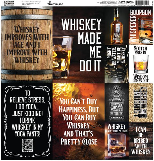 Reminisce One Bourbon, One Scotch, One Whiskey 12x12 Sticker