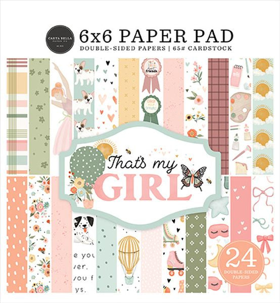 Carta Bella Carta Bella That's My Girl 6x6 Paper Pad