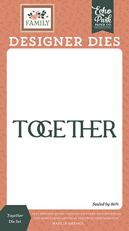 Echo Park Family Together Die Set