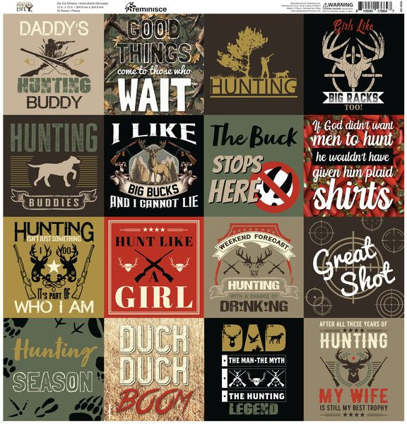 Reminisce Hunting Life 12X 12 Sticker