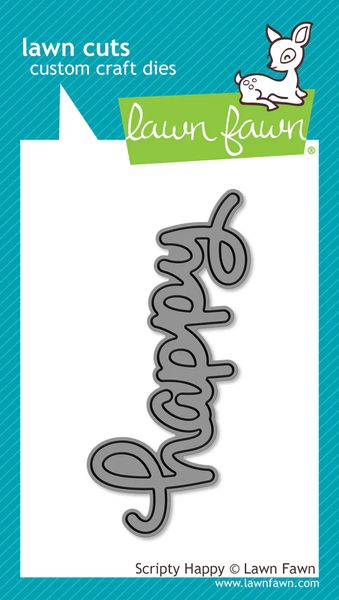 Lawn Fawn: Lawn Cuts - Scripty Happy