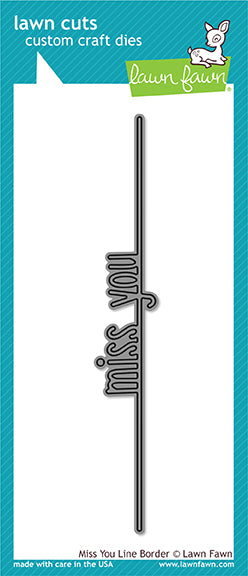 Lawn Fawn Miss You Line Border