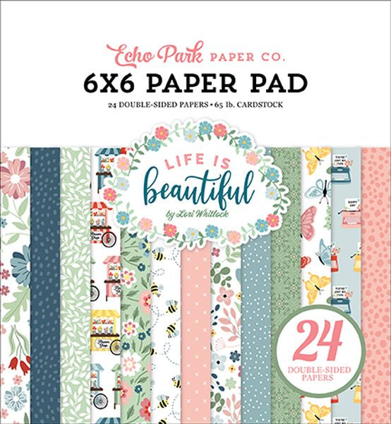 Echo Park Life is Beautiful 6X6 Pad