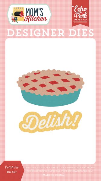 Echo Park Mom's Kitchen: Delish Pie Die Set