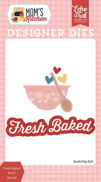 Echo Park Mom's Kitchen: Fresh Baked Bowl Die Set