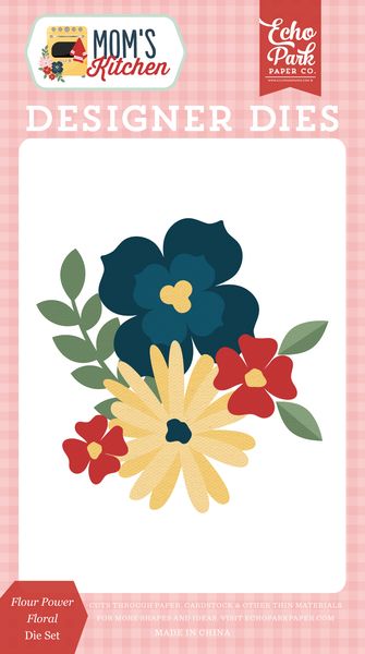 Echo Park Mom's Kitchen: Flour Power Floral Die Set