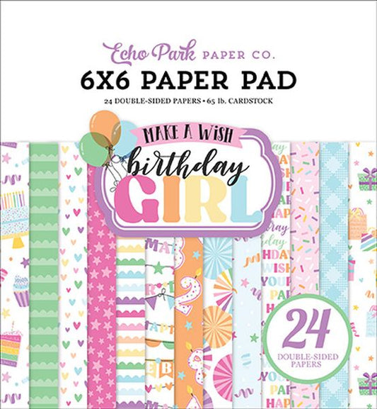 Echo Park Make a Wish Birthday Girl 6X6 Pad