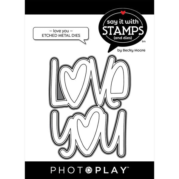 PhotoPlay Say It With Stamps Die Set-Love You Large Phrase