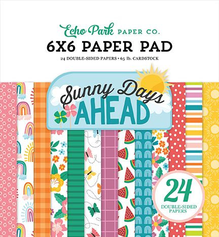 Echo Park Sunny Days Ahead 6x6 Paper Pad