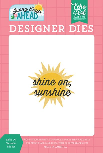 Sunny Days Ahead Shine On Sunshine Large Die Set
